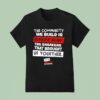The Community We Build Is Bigger Than T Shirt