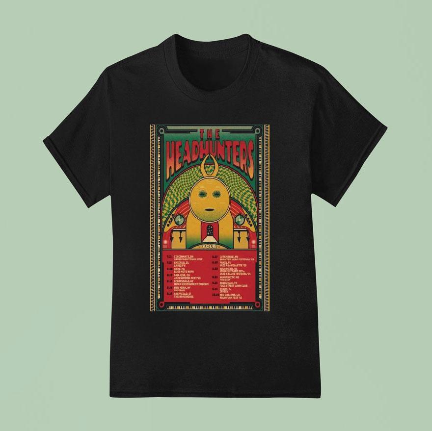 The Headhunters Tour July Aug Tour Dates T Shirt