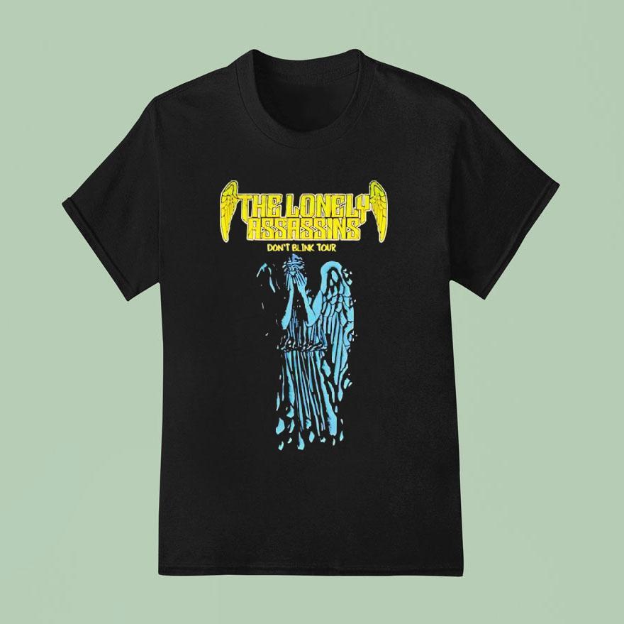 The Lonely Assassins Don T Blink Tour T Shirt