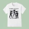 The Moment You Realize We Re All Mere Jesters T Shirt