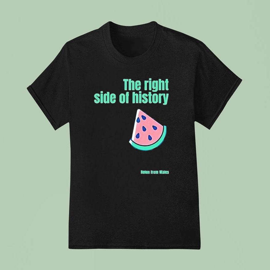 The Right Side Of History Watermelon T Shirt