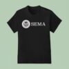 The Sanders Emergency Management Agency Sema Logo T Shirt