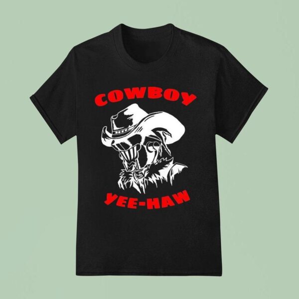The Schmuck Squad Cowboy Yeehaw T Shirt