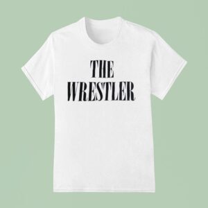 The Wrestler T Shirt