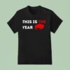This Is The Year Buffalo Bills Logo T Shirt