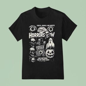 Thrills Chills Horror Show On Stage In Person T Shirt