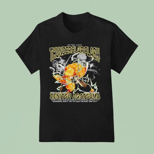 Thunderclap Flash Zenitsu Agatsuma After Love T Shirt