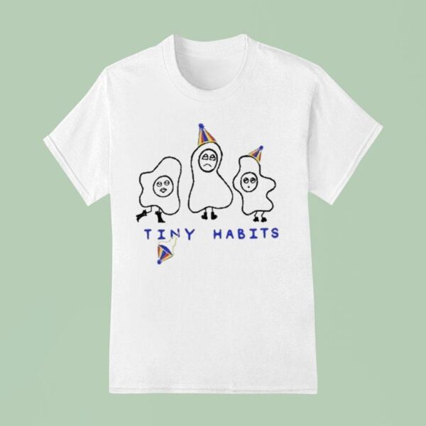 Tiny Habits Egg T Shirt
