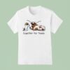 Together For Texas Dog And Cows T Shirt
