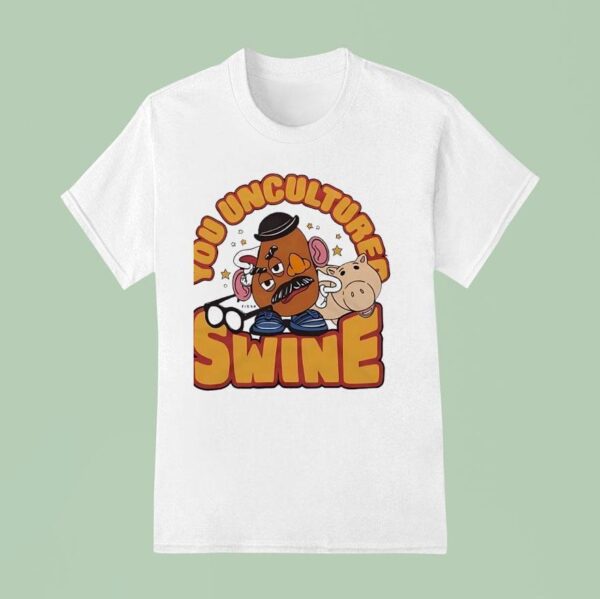 Toy Story Mr Potato Head You Uncultured Swine T Shirt