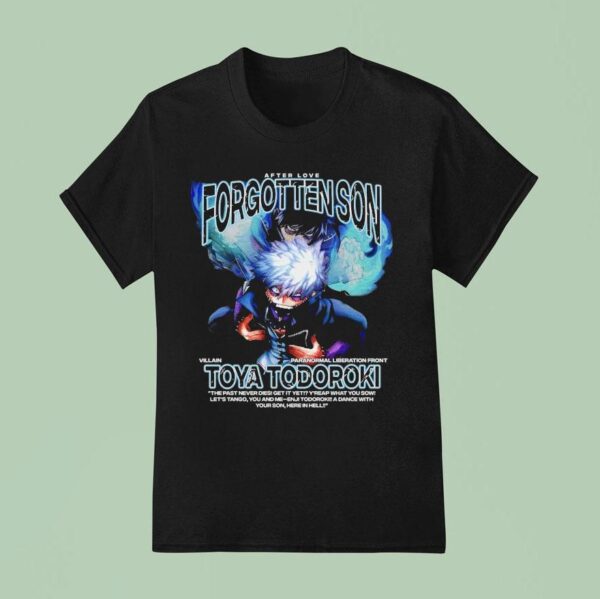 Toya Todoroki Forgotten Son T Shirt