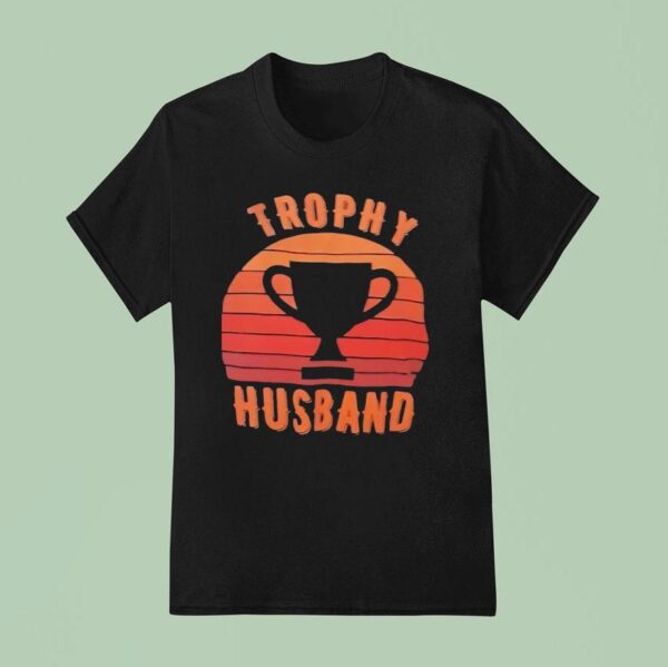 Trophy Husband Vintage T Shirt