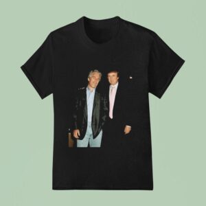 Trump And Jeffrey Epstein Photo T Shirt