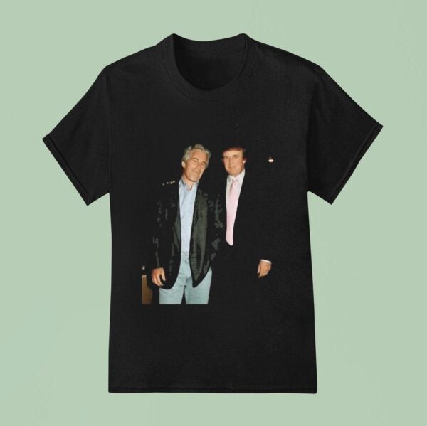 Trump And Jeffrey Epstein Photo T Shirt