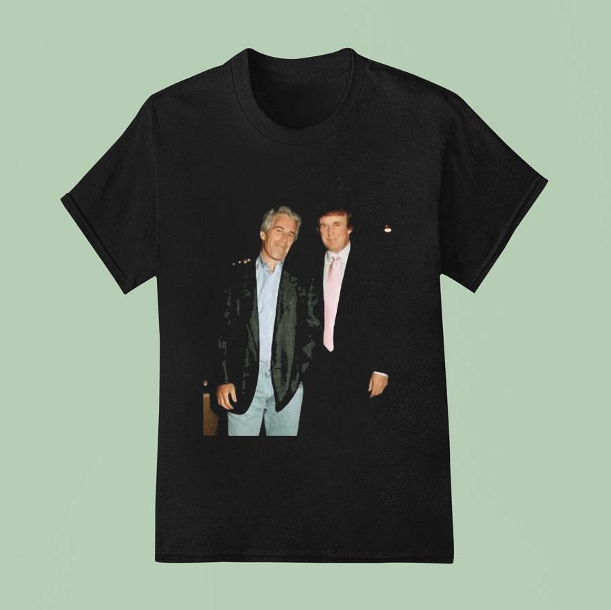 Trump And Jeffrey Epstein Photo T Shirt