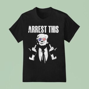 Trump Arrest This Middle Finger T Shirt