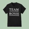 Trump Rosie O Donnell Team Rosie T Shirt