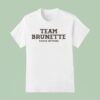 Tucker Wetmore Team Brunette T Shirt