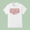 Twenty One Pilots I Was On Twitter When Announced Their New Album Breach T Shirt