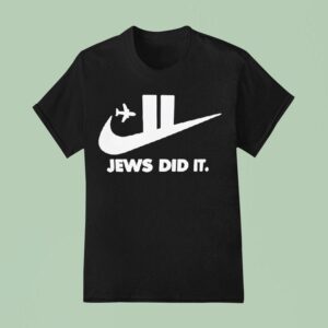 Twin Towers Jews Did I T Shirt
