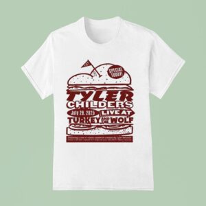 Tyler Childers X Turkey And The Wolf In Nashville July T Shirt