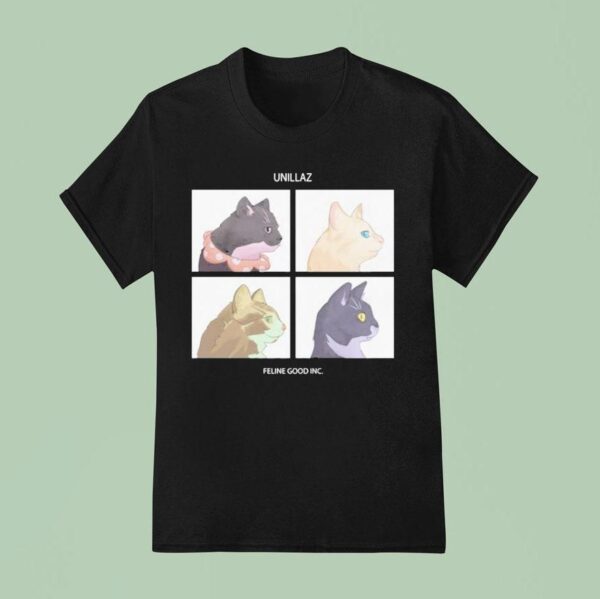 Unillaz Feline Good Inc Cats T Shirt