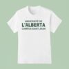 Universit De L Alberta Campus Saint Jean T Shirt
