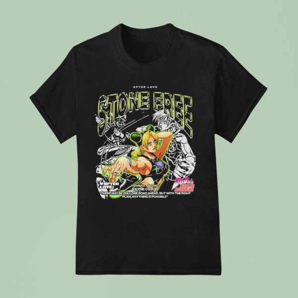 Vengeful Fighter Jolyne Cujoh Stone Free Jojo S Bizarre Adventure After Love T Shirt