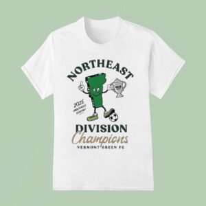 Vermont Green Fc Division Northeast Undefeated Season Champions T Shirt