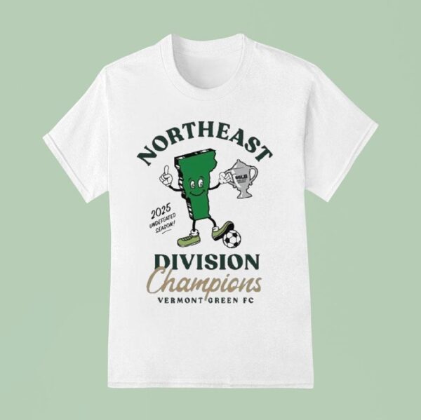 Vermont Green Fc Division Northeast Undefeated Season Champions T Shirt