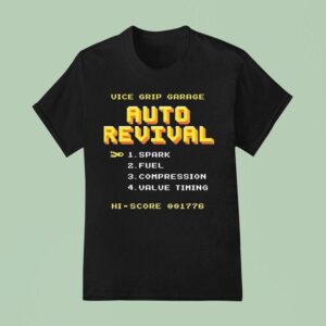 Vice Grip Garage Auto Revival T Shirt