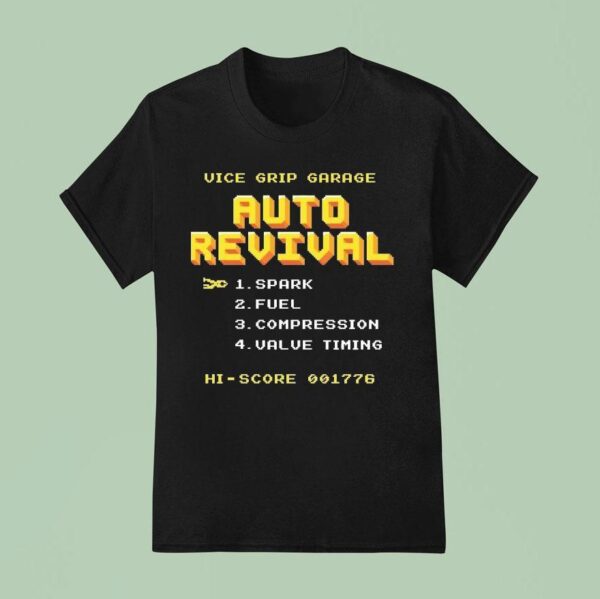 Vice Grip Garage Auto Revival T Shirt