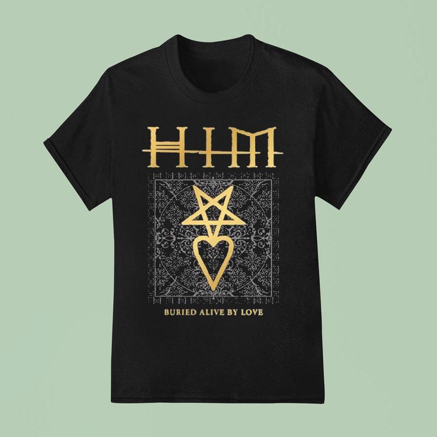 Ville Valo Heartagram Him Buried Alive By Love T Shirt