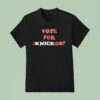 Vote For Uknickorn T Shirt