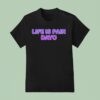 Vshojo Henya Life Is Pain Dayo T Shirt