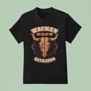 Wacken Open Air Festival From July To August In Schleswig Holstein Germany Rock T Shirt