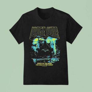 Wage War Dance On The Grave Five Nails In The Casket Tour Canada Swamp Reaper T Shirt