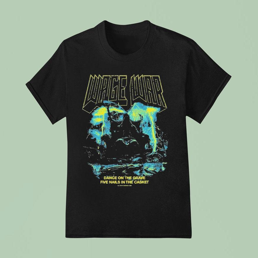 Wage War Dance On The Grave Five Nails In The Casket Tour Canada Swamp Reaper T Shirt
