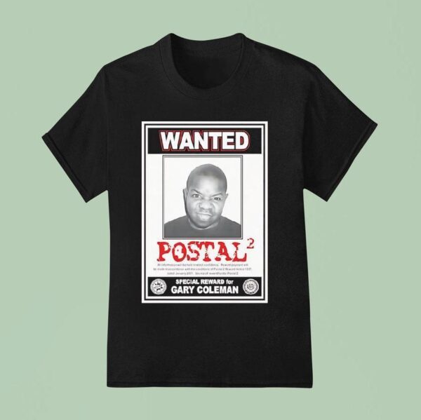 Wanted Postal Special Reward For Gary Coleman T Shirt