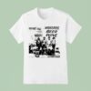 War All Day Music Groceries Beer Wine T Shirt