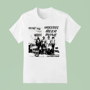 War All Day Music Groceries Beer Wine T Shirt