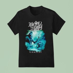 We Are The Emply Lorelei T Shirt