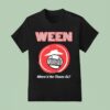 Ween X Pizza Hut Where D The Cheese Go T Shirt