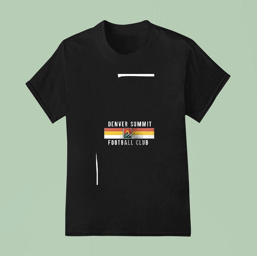 Welcome Denver Summit Football Club T Shirt