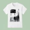 Welcome To Silent Hill We Ve Been Expecting You T Shirt