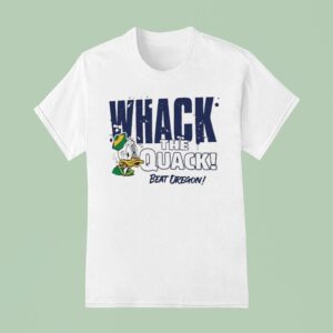 Whack The Quack Beat Oregon Ducks Penn State Masco T Shirt