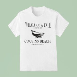 Whale Of A Tale Bookshop Cousins Beach Massachusetts T Shirt