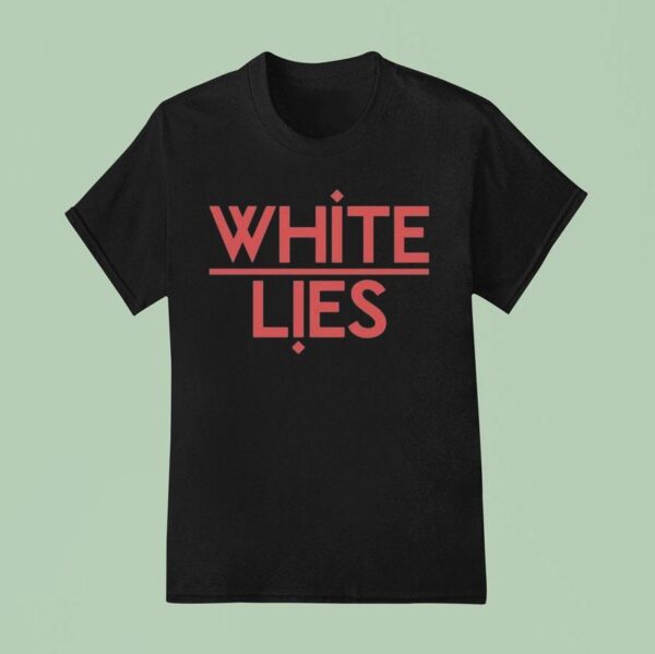 White Lies Night Ligh T Shirt