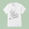 Wicca Phase Springs Eternal Match T Shirt