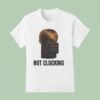 Wig Error Not Clocking T Shirt